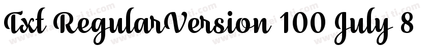 Txt RegularVersion 100 July 8 200字体转换